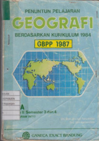 Penuntun Pelajaran Geografi untuk SMA Kelas II, Semester 3 dan 4 (Program Inti)