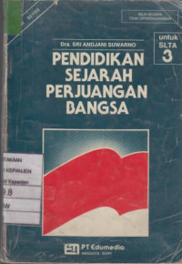 Pendidikan Sejarah Perjuangan Bangsa untuk SLTA 3