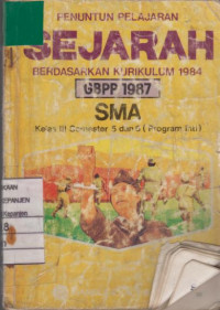 Penuntun Pelajaran Sejarah Kelas III Semester 5 dan 6 (Program Inti)