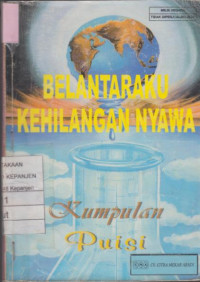 Belantaraku Kehilangan Nyawa (Kumpulan Puisi)