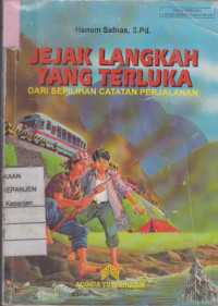 Jejak Langkah yang Terluka