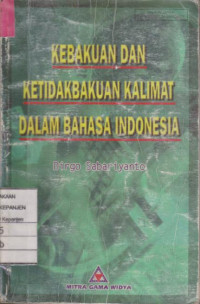 Kebakuan dan Ketidakbakuan Kalimat dalam Bahasa Indonesia