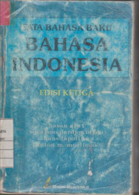 Tata Bahasa Indonesia Baku Bahasa Indonesia Edisi Ketiga