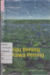 Lagu Bening dari Rawa Pening (Kumpulan Puisi)