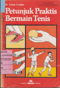 Petunjuk Praktis Bermain Tenis