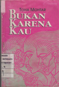 Bukan Karena Kau