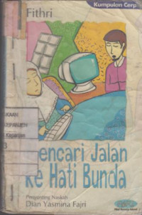 Mencari Jalan Ke Hati Bunda