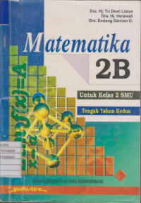 Matematika 2B untuk Kelas 2 SMU Tengah Tahun Kedua