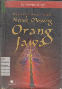 Sejarah Asal-Usul Nenek Moyang Orang Jawa