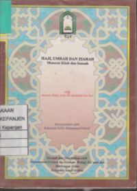 Haji, Umrah, dan Ziarah Menurut Kitab dan Sunnah