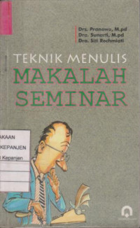 Teknik Menulis Makalah Seminar