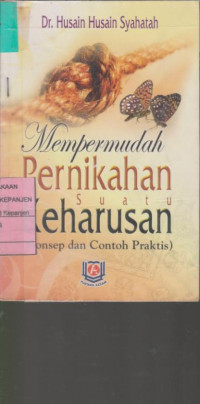 Mempermudah Pernikahan Suatu Keharusan (Konsep dan Contoh Praktis)