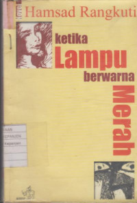 Ketika Lampu Berwarna Merah