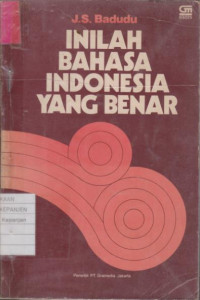 Inilah Bahasa Indonesia yang Benar