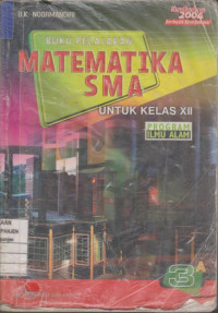 Buku Pelajaran Matematika SMA untuk Kelas XII Program Ilmu Alam 3A