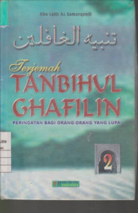 Terjemah Tanbihul Ghafilin 2 (Peringatan Bagi Orang-Orang yang Lupa)