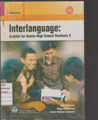 Interlanguage: English for Senior High School Students X