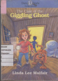 The Case Of The Giggling Ghost