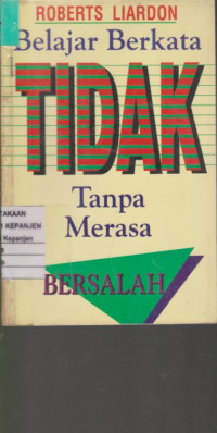 Belajar Berkata Tidak Tanpa Merasa Bersalah