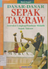 Dasar-Dasar Sepak Takraw