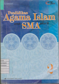 Pendidikan Agama Islam untuk SMA Kelas XI