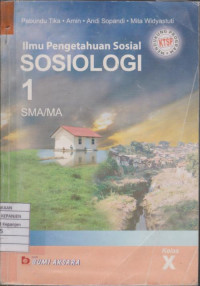 Ilmu Pengetahuan Sosial Sosiologi 1 SMA/MA Kelas X