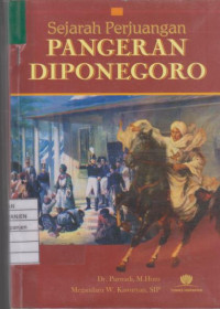 Sejarah Perjuangan Pangeran Diponegoro