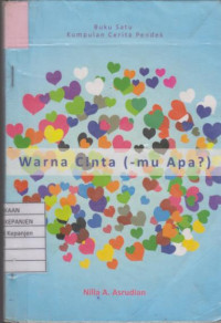 Warna Cinta (-Mu Apa?) (Kumpulan Cerita Pendek)