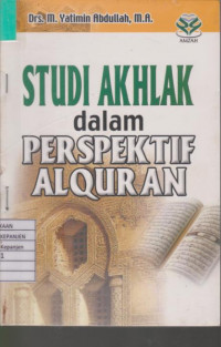 Studi Akhlak dalam Perspektif Al Quran