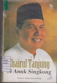 Chairul Tanjung Si Anak Singkong