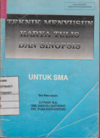 Teknik Menyusun Karya Tulis dan Sinopsis untuk SMA