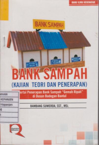 Bank Sampah (Kajian Teori dan Penerapan)