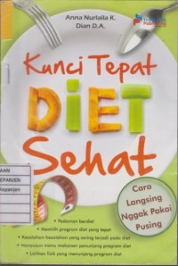 Kunci Tepat Diet Sehat: Cara Langsing Gak Pakai Pusing