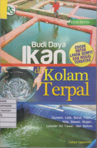 Budi Daya Ikan di Kolam Terpal: Gurami, Lele, Belut, Patin, Nila, Bawal , Mujair, Lobster Air Tawar , dan Betutu