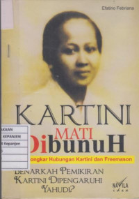 Kartini Mati Dibunuh: Membongkar Hubungan Kartini dan Freemason