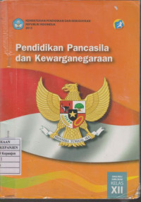 Pendidikan Pancasila dan Kewarganegaraan SMA/MA/SMK/MAK Kelas XII