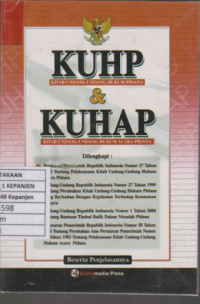 KUHP (Kitab Undang-Undang Hukum Pdana) & Kuhap (Kitab Undang-Undang Hukum Acara Pidana)