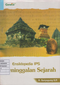 Ensiklopedia IPS Peninggalan Sejarah