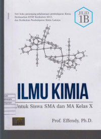 Ilmu Kimia untuk Siswa SMA dan MA Kelas X Jilid 1B