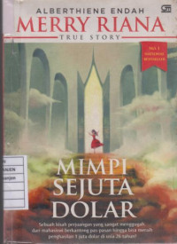 Merry Riana True Story: Mimpi Sejuta Dolar