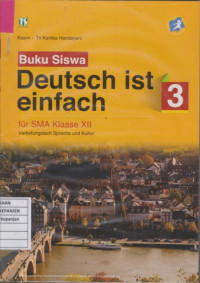 Buku Siswa Deutsch Ist Einfach Fur Sma Klasse XII Vertiefungsfach Sprache Und Kultur