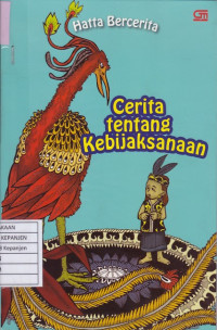 Hatta Bercerita: Cerita Tentang Kebijaksanaan