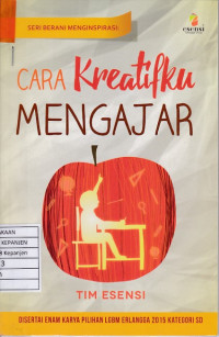 Cara Kreatifku Mengajar