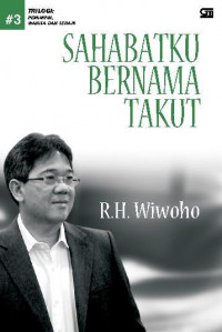 Sahabatku Bernama Takut