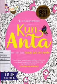 Kun Anta: Cantik dari Hati Cantik Jadi Diri Sendiri