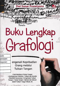 Buku Lengkap Grafologi: Mengenali Kepribadian Orang melalui Tulisan Tangan