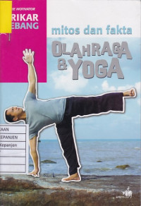 Mitos dan Fakta Olahraga & Yoga