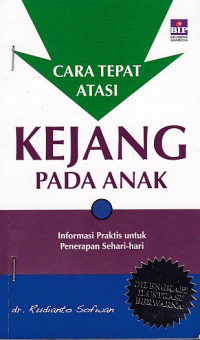 Cara Tepat Atasi Kejang pada Anak