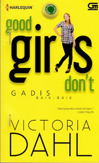 Good Girls Don't: Gadis Baik-Baik