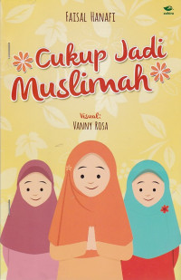 Cukup Jadi Muslimah